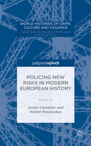 Cover of Policing New Risks in Modern European History