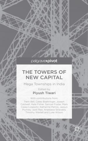 Cover of the book The Towers of New Capital by Ernie Zibert