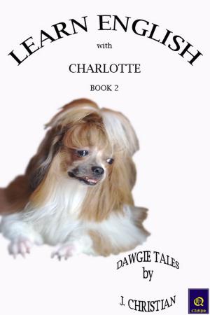 Book cover of Learn English with Charlotte: Book 2