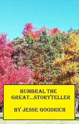 bigCover of the book Bumbral the Great...Storyteller by 