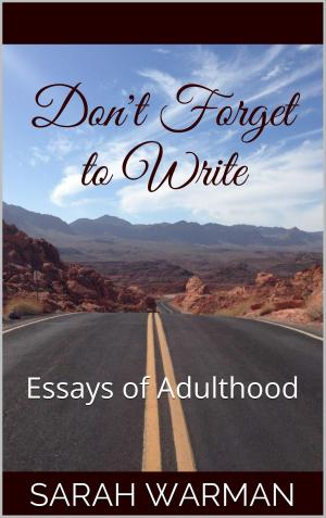 Cover of the book Don't Forget to Write by Forrest Nelson