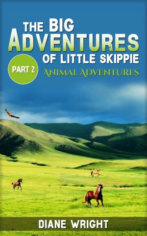 Cover of the book The Big Adventures of Little Skippie Part 2: Animal Adventures by Steven M Antenucci