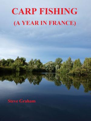 Book cover of Carp Fishing (A Year In France)