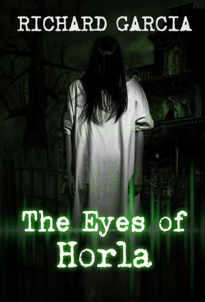 Cover of the book The Eye of Horla Book 1 by Ashley Redden