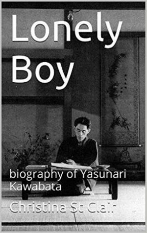 Book cover of Lonely Boy: a biography of Yasunari Kawabata