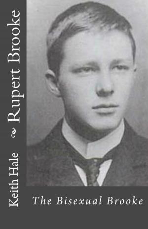 Cover of the book Rupert Brooke: The Bisexual Brooke by Keith Hale