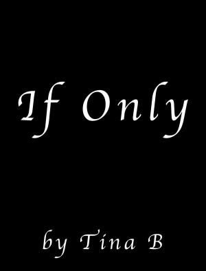 Cover of the book If Only by I. M Liderc