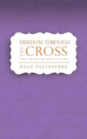 bigCover of the book Freedom through the Cross by 