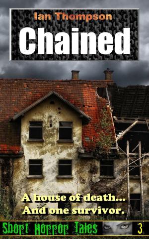 Cover of the book Chained by Greg Wilburn