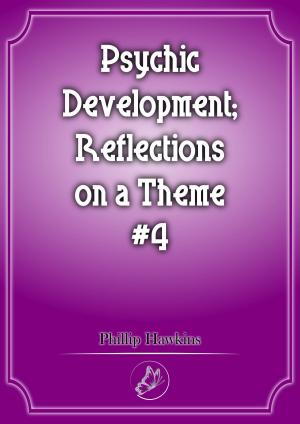 Book cover of Psychic Development Reflections On A Theme #4