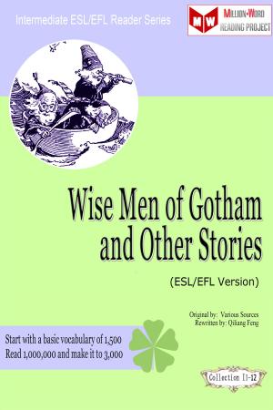 Cover of the book Wise Men of Gotham and Other Stories (ESL/EFL Version) by Stephen Cline