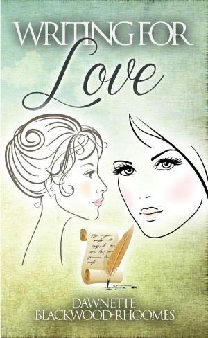 Book cover of Writing for Love