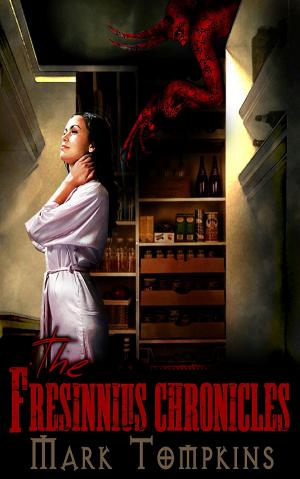 Cover of the book The Fresinnius Chronicles by Tracey O'Hara