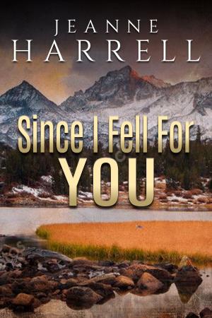 Cover of the book Since I Fell for You by Emily Rugburn