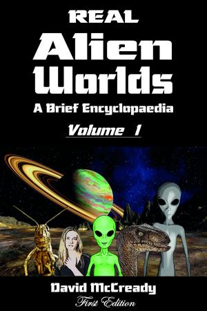 Cover of the book Real Alien Worlds: A Brief Encyclopaedia: First Edition Volume 1 by Frank Christian
