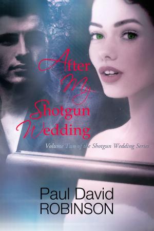 Book cover of After My Shotgun Wedding (Volume Two of the Shotgun Wedding Series)