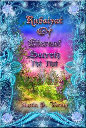 Book cover of Rubaiyat of Eternal Secrets The Text