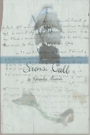 Cover of the book Siren's Call by Kassandra Alvarado