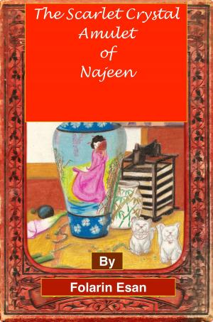 Cover of the book The Scarlet Crystal Amulet of Najeen by Edward Bok