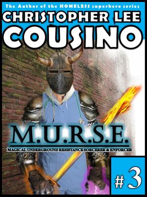 Cover of the book M.u.r.s.e. #3 by Christopher Lee Cousino