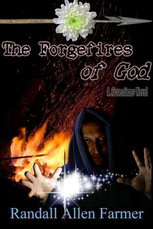 Cover of the book The Forgefires of God by Maria Pellegrini