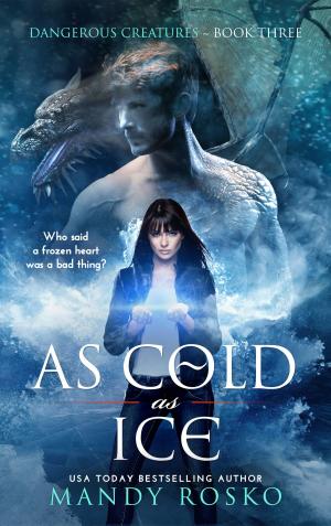 Cover of the book As Cold As Ice by Jea Hawkins