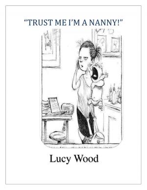 Book cover of Trust Me I'm a Nanny