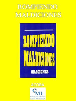 Book cover of Rompiendo Maldiciones