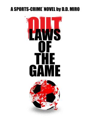 Book cover of Outlaws Of The Game