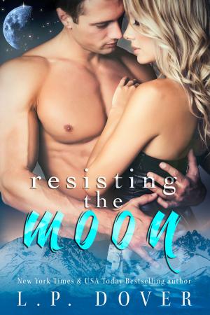 Cover of the book Resisting the Moon by L.P. Dover, Heidi McLaughlin