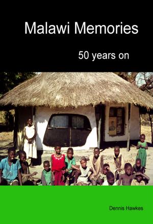 Book cover of Malawi Memories: 50 Years On