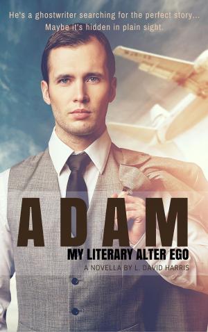 Book cover of Adam: My Literary Alter Ego