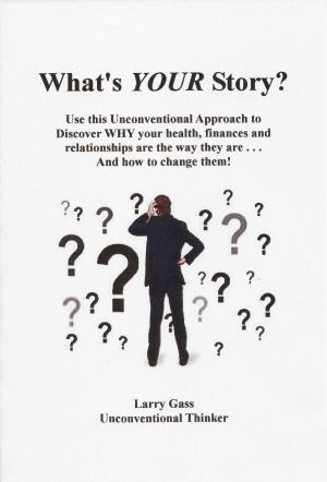 Cover of the book What's Your Story? by Imran Mehboob