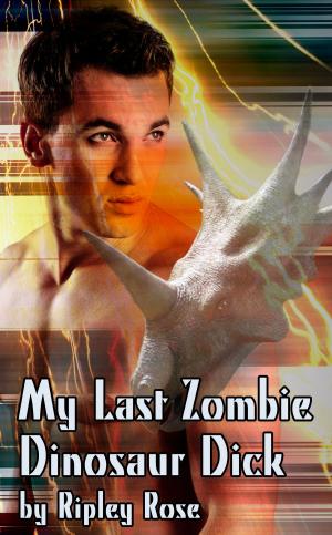 Cover of the book My Last Zombie Dinosaur Dick by Phette