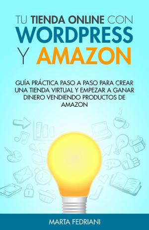Book cover of Tu tienda online con Wordpress y Amazon