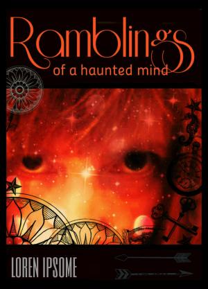 Cover of the book Ramblings of a Haunted Mind by Violet Pollux