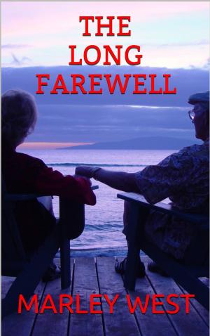 Cover of the book The Long Farewell by Sione Michelson