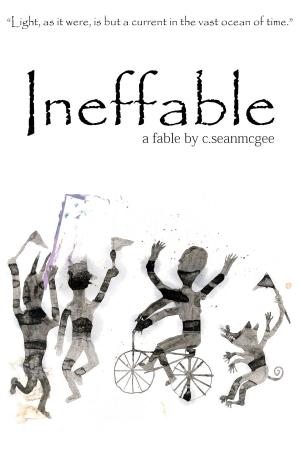 Cover of the book Ineffable by C. Sean McGee