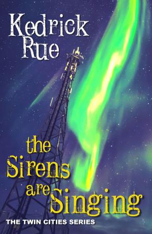 Cover of the book The Sirens Are Singing by Marie F Crow