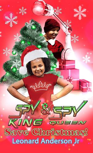 Cover of Spy King & Spy Queen Save Christmas
