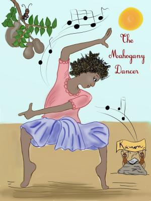 Cover of the book The Mahogany Dancer by Kamon