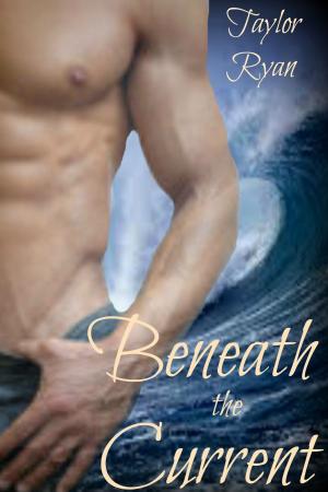 Cover of the book Beneath the Current by Trey Forbes, Ashley Hines