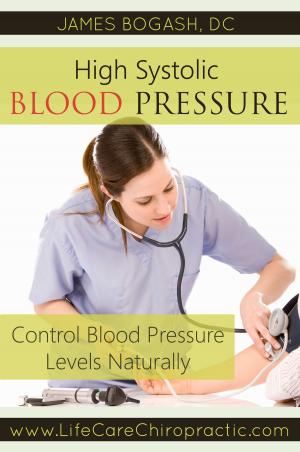 Book cover of High Systolic Blood Pressure: Improve Blood Pressure Levels Naturally