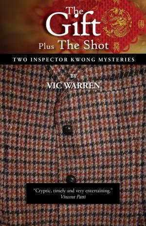 Cover of the book The Gift plus The Shot by Raul Aguilar