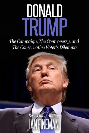 Cover of the book Donald Trump: The Campaign, the Controversy, and the Conservative Voter’s Dilemma by Sid Brooks, Gerri Brooks