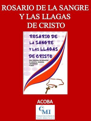 Book cover of Rosario de la Sangre y las Llagas de Cristo