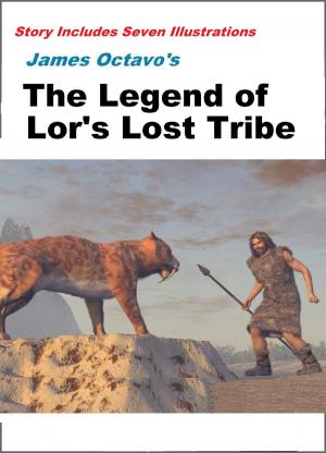 Cover of the book The Legend of Lor's Lost Tribe by Connie Cockrell