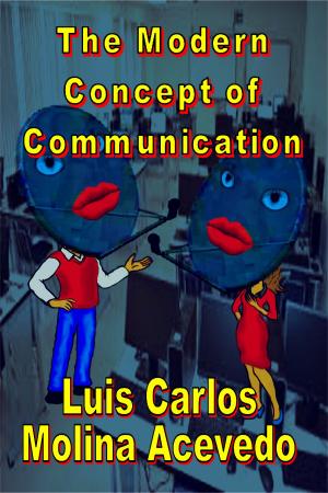 Book cover of The Modern Concept of Communication