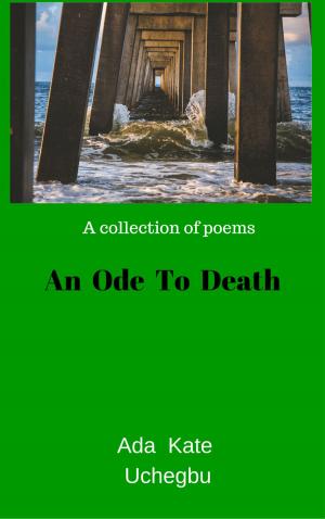 Cover of the book An Ode To Death by S. A. Markham