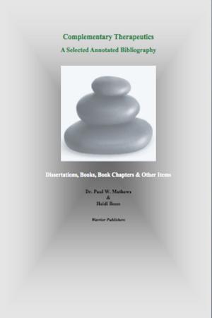 Cover of the book Complementary Therapeutics. A Selected Annotated Bibliography by Edwin A. Noyes M.D. MPH